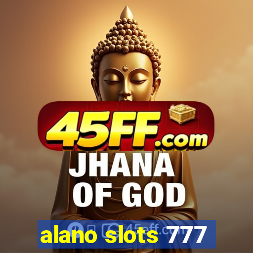 alano slots 777